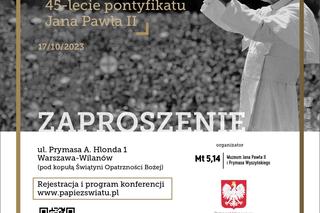 Warszawskie muzeum zaprasza na konferencję z okazji rocznicy wyboru Jana Pawła II