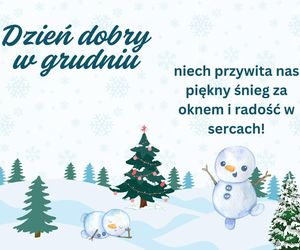 kartki na dzień dobry w grudniu