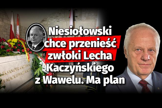 Niesiołowski chce przenieść zwłoki Lecha Kaczyńskiego z Wawelu. Ma plan