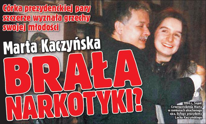 Marta Kaczyńska brała narkotyki?