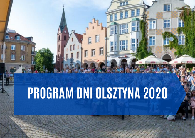 Dni Olsztyna 2020. Będzie się działo! Zobacz program imprezy