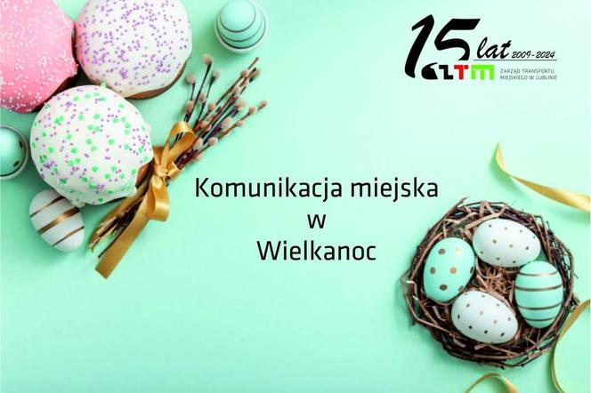 Lublin - kursowanie komunikacji miejskiej w okresie Wielkanocy