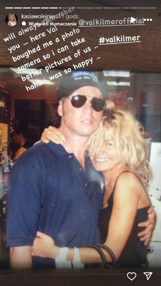 Kasia Wołejnio, Val Kilmer