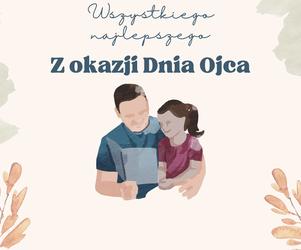 Wiersze na Dzień Ojca 2022 od dorosłej osoby [WIERSZYKI, ORYGINALNE, PIĘKNE, SZCZERE]