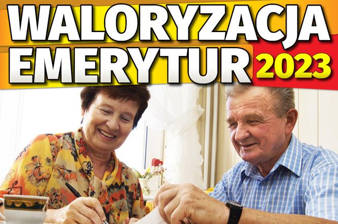 Waloryzacja emerytur 2023