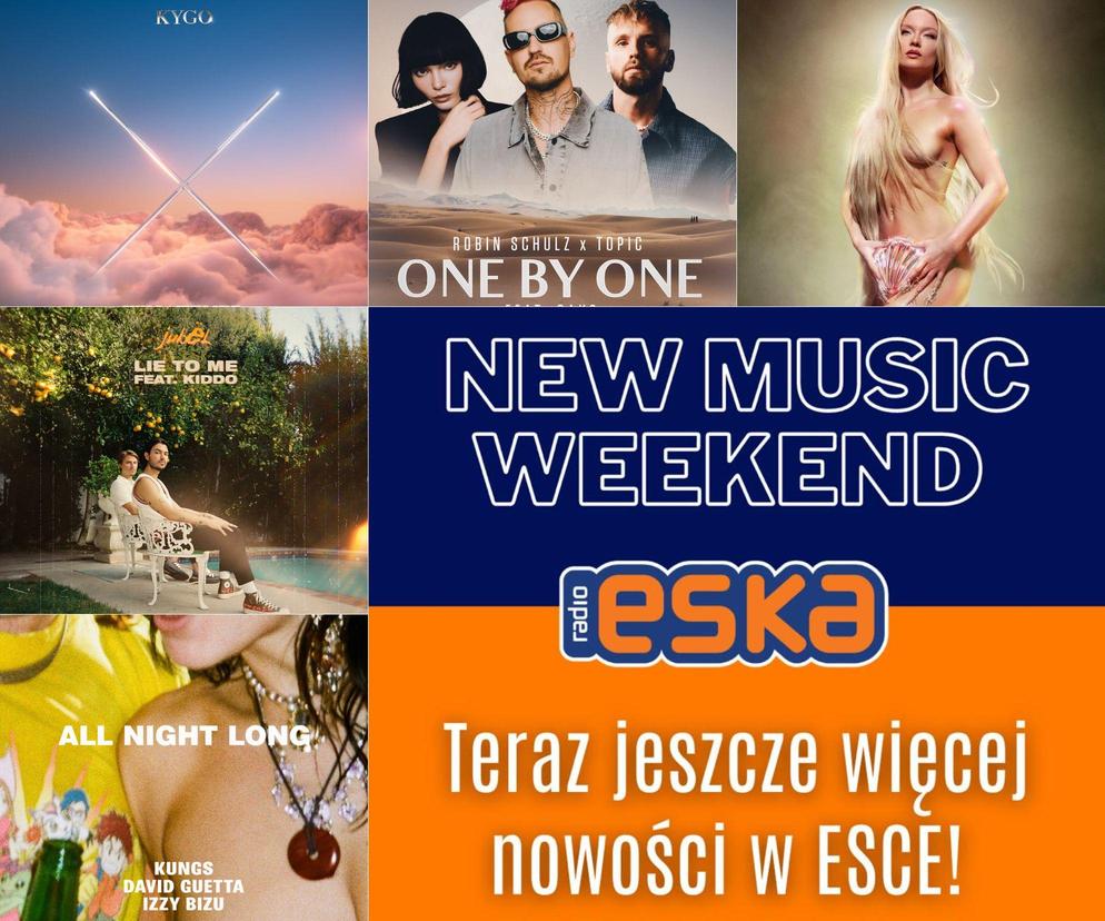 Kygo, Ray Dalton, Kungs, Jubel i inni w New Music Weekend w Radiu ESKA!