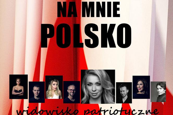 ​Koncert „Nie gniewaj się na mnie Polsko”