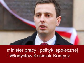 minister pracy i polityki społecznej - Władysław Kosiniak-Kamysz