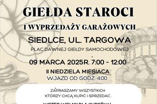 I Siedlecka Giełda Staroci i Wyprzedaży Garażowych już 9 marca!