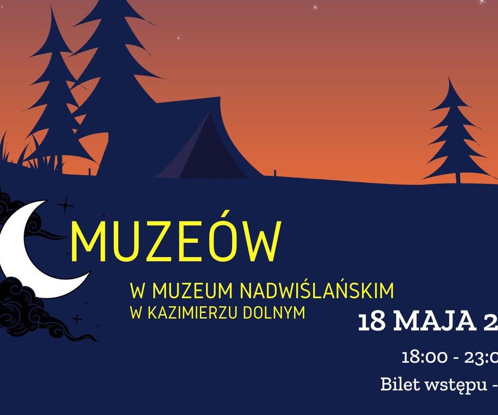 Noc Muzeów w Muzeum Nadwiślańskim w Kazimierzu Dolnym - plakat 