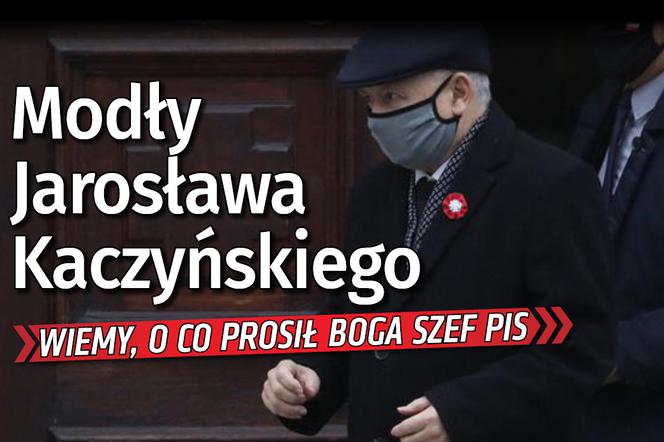 Modły Jarosława Kaczyńskiego