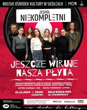 Niekompletni wystąpią w Sali Białej