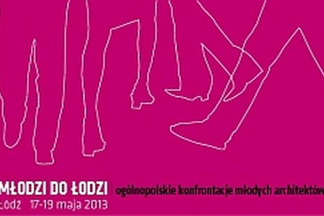 Młodzi do Łodzi 2013; termin rejestracji przedłużony do 12 kwietnia 