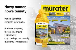 Zobacz, co nowego w najnowszym numerze Muratora