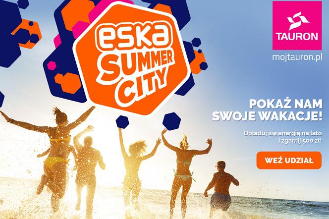 ESKA Summer City 2019 - doładuj się energią i zgarnij kasę na lato!