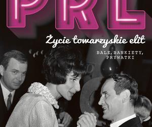  Bale, bankiety, prywatki... Sławomir Koper ujawnia Życie towarzyskie elit PRL 