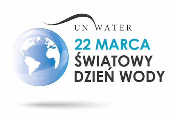 22 marca obchodzimy Międzynarodowy Dzień Wody