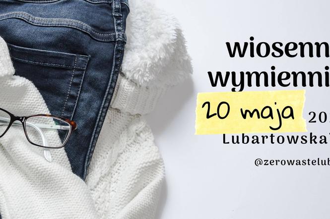 Wiosenny Wymiennik Ubrań, Lubartowska 77