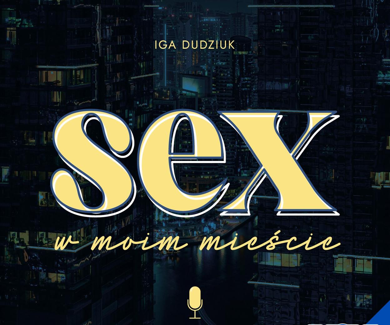 Sex W Moim Mieście Podcast W Vox Fm Vox Fm 9782