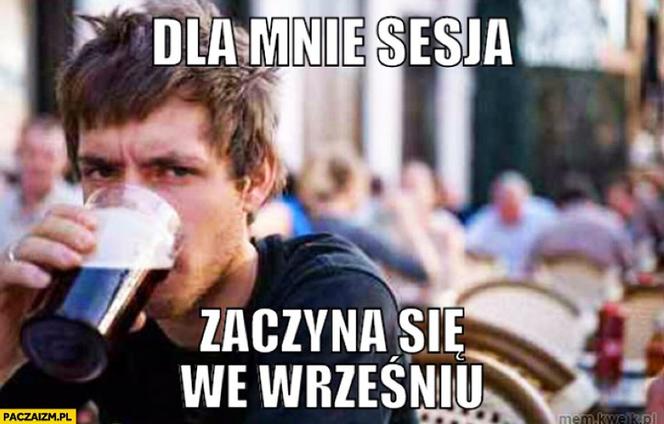 Tak studenci walczą o zaliczenie! Zobacz najlepsze MEMY o sesji!