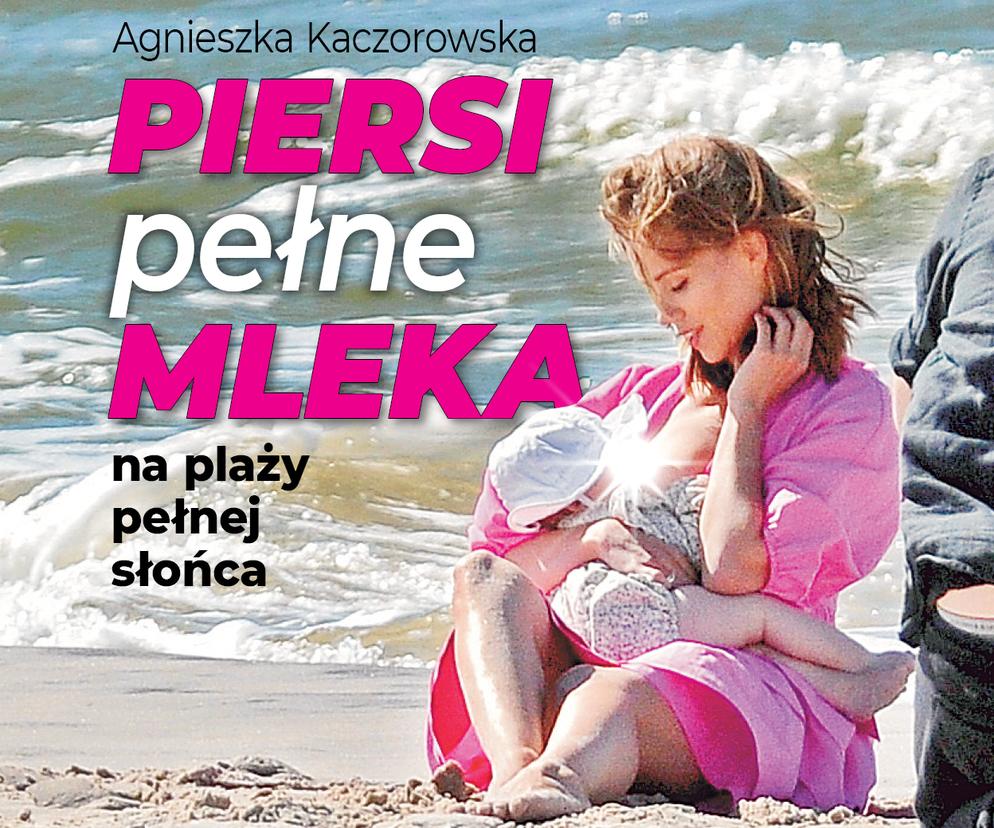 WWW Agnieszka Kaczorowska Piersi pełne mleka na plaży pełnej słońca