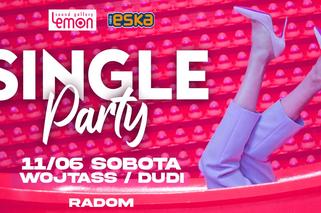 SINGLE PARTY w radomskim Lemonie!