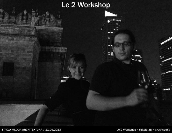 Le 2 Workshop w Warszawie 