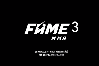 FAME MMA 3: ZAWODNICY, KARTA WALK, JAKIE WALKI. Kto walczy na Fame MMA 3?