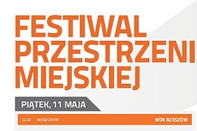 Festiwal Przestrzeni Miejskiej w Rzeszowie
