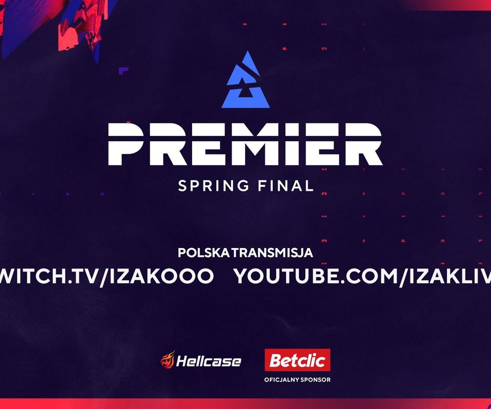 BLAST Premier Spring Final 2024 Gdzie oglądać polską transmisję na żywo online? 