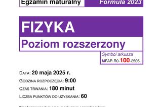 Matura 2025: fizyka 20.05.2025. Arkusze CKE i odpowiedzi [Formuła 2023]