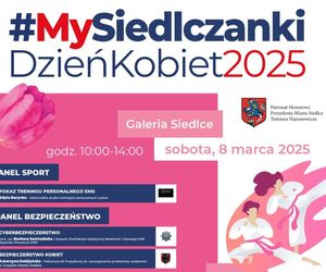 „Bądź bezpieczna i przedsiębiorcza” czyli siedlecki Dzień Kobiet