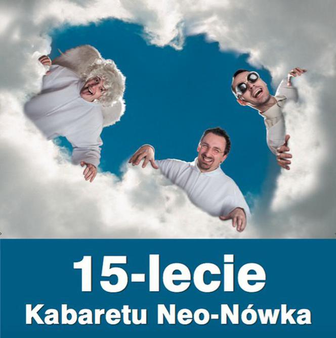 15-lecie Kabaretu Neo-Nówka