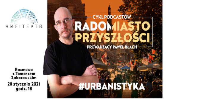 Radom- miasto przyszłości? Startuje nowy cykl w Amfiteatrze!