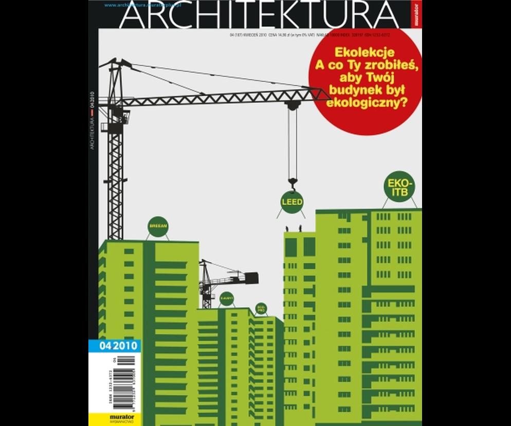 Okładka Miesięcznik Architektura 04/2010