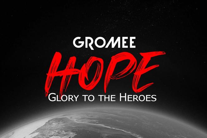 GROMEE mocno wspiera lekarzy! Hope (Glory To The Heroes) ku ich czci!