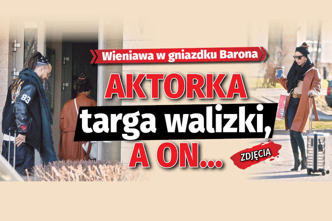 Wieniawa w gniazdku Barona. Aktorka targa walizki, a on...