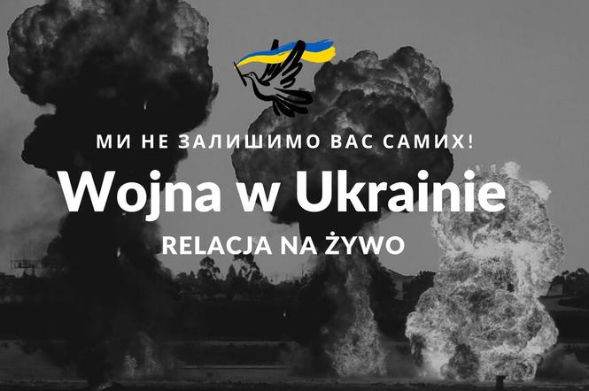 Wojna w Ukrainie. Relacja na żywo 9.03.2022