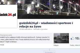 Gwizdek24.pl ma już 10 000 fanów na Facebooku!