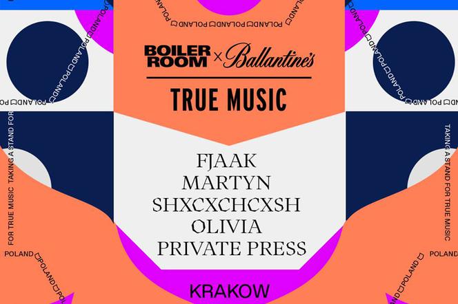 Boiler Room x Ballantine’s True Music w Polsce. Co już wiemy o wydarzeniu? 