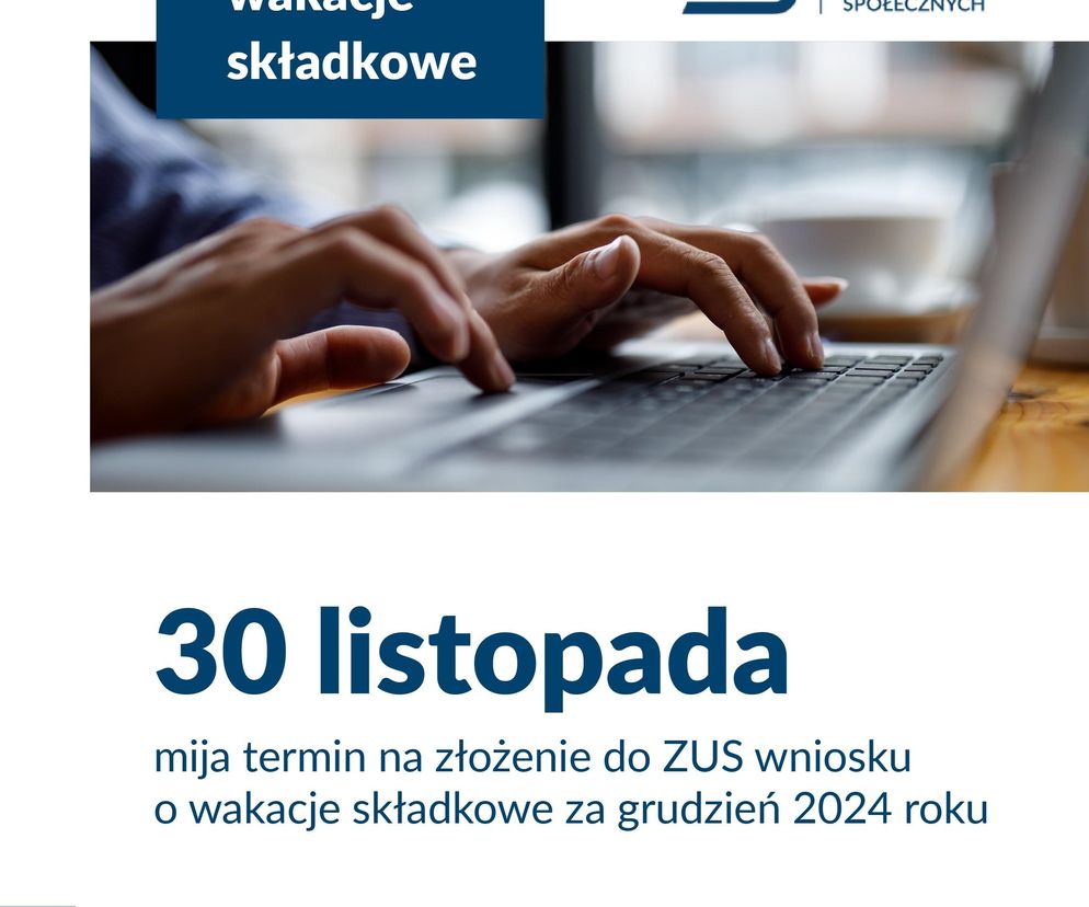 Lubelskie - ostatnia szansa na wakacje składkowe 2024