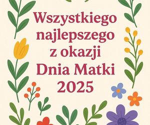 Śliczne e-kartki do pobrania, życzenia i obrazki dla mamy z okazji Dnia Matki 2025