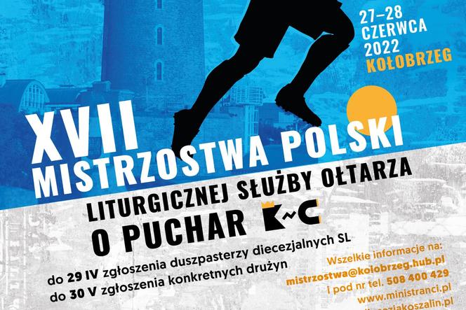 Mistrzostwa Polski Liturgicznej Słuzby Ołtarza o Puchar KNC w tym roku w Kołobrzegu