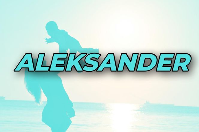 4. Aleksander