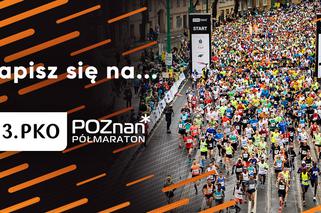 Ruszyły zapisy do 13. PKO Poznań Półmaratonu! Warto się pośpieszyć 