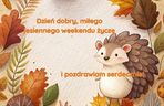 Kartki jesienne dzień dobry w weekend