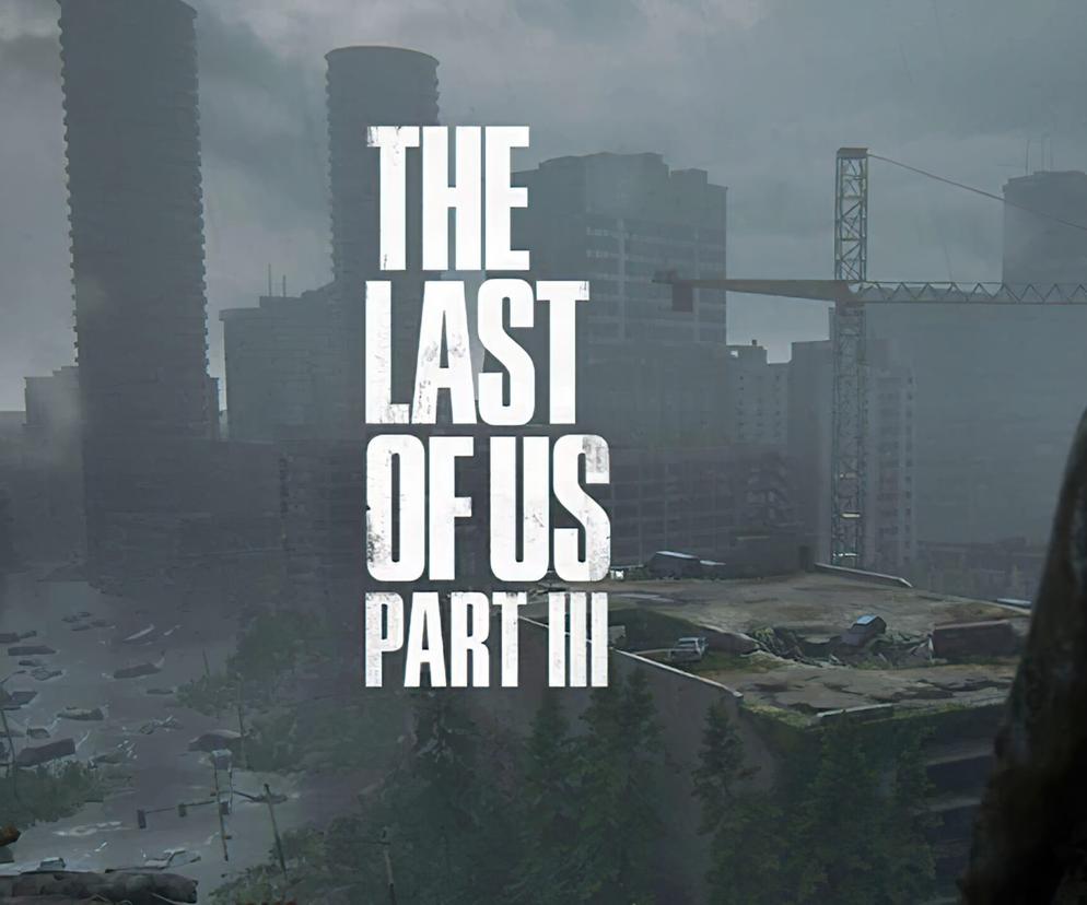 The Last of Us Part III. DATA PREMIERY, GAMEPLAY, ZMIANY. Wszystko, co wiemy