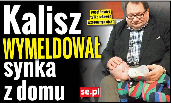 Kalisz wymeldował synka z domu