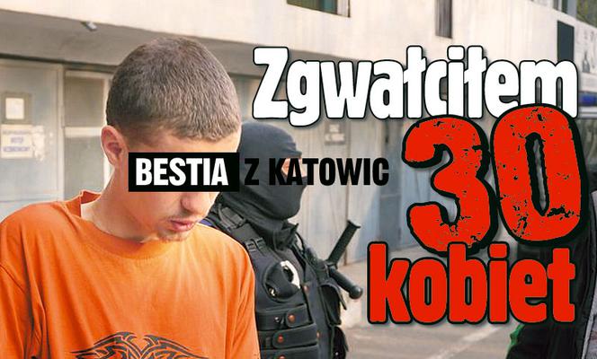 Zgwałciłem 30 kobiet