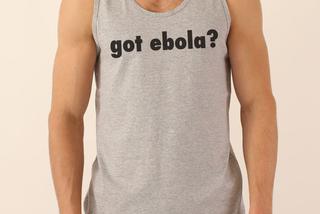 Moda na ebolę! Koszulki, torby i świeczki z napisem ebola są hitem!